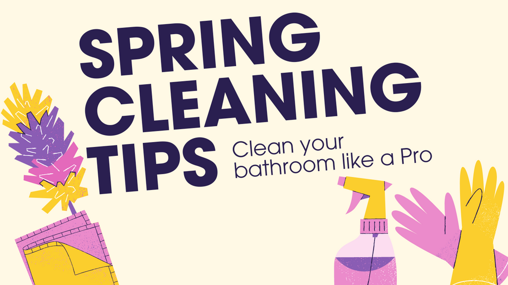 Spring Bathroom Cleaning Guide for a Sparkling Sanctuary