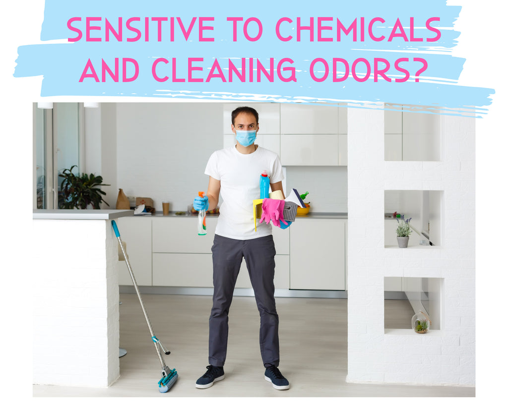 Sensitive to Chemicals and Cleaning Odors? - Don Aslett