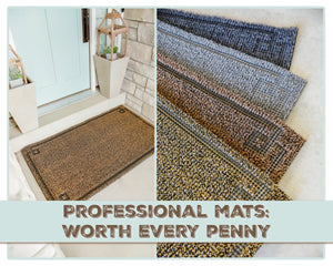 Professional Entry Mats: Worth Every Penny