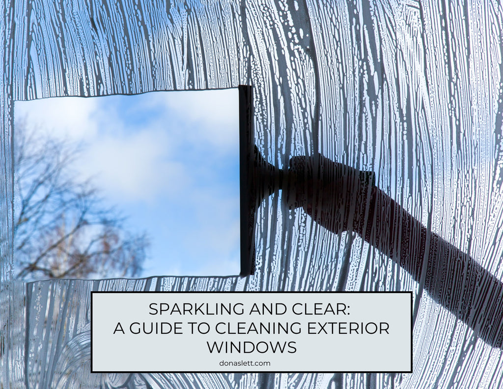 Sparkling and Clear: A Guide to Cleaning Exterior Windows!